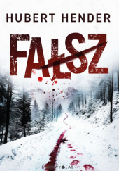 Okładka książki Fałsz Hubert Hender