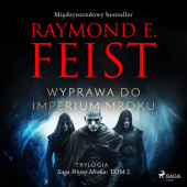 Okładka książki Wyprawa do imperium mroku autora Raymond E. Feist, 9788727154701
