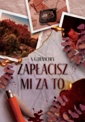 Okładka książki Zapłacisz mi za to