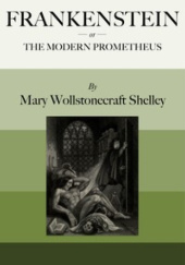 Okładka książki Frankenstein; Or, The Modern Prometheus Mary Shelley