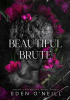 Okładka książki Beautiful Brute Eden O'neill