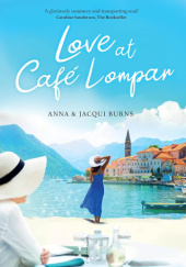Okładka książki Love at Café Lompar Anna Burns,&nbsp;Jacqui Burns