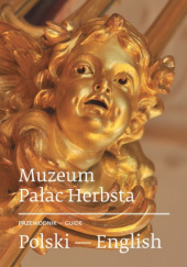 Muzeum Pałac Herbsta - przewodnik