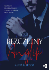 Okładka książki Bezczelny Anglik Anna Margot