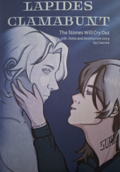 Lapides Clamabunt.The Stones Will Cry Out a dr. Ratio and Aventurine story