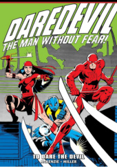 Okładka książki Daredevil Epic Collection. To Dare the Devil Roger McKenzie, Frank Miller