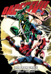 Okładka książki Daredevil Epic Collection. Fall from Grace Sergio Cariello,&nbsp;D.G Chichester,&nbsp;Scott McDaniel,&nbsp;Kris Renkewitz,&nbsp;Gregory Wright
