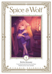Okładka książki Spice & Wolf tom 4 Isuna Hasekura,&nbsp;Keito Koume