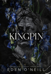Okładka książki Kingpin Eden O'neill