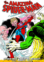 Okładka książki Amazing Spider-Man Epic Collection. Spider-Man: Threat or Menace? Frank Miller, Dennis O'Neil, John Romita Jr.