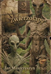 Okładka książki Zwierzołapy 2 Jan Maszczyszyn