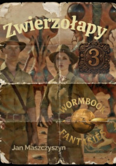Okładka książki Zwierzołapy 3 Jan Maszczyszyn