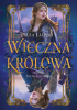 Okładka książki Wieczna królowa Paula Lafferty