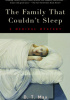 Okładka książki The Family That Couldn't Sleep D.T. Max