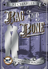 Okładka książki Rag and Bone autora K.J. Charles, 