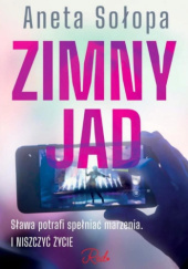 Okładka książki Zimny jad Aneta Sołopa