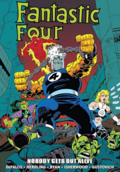 Fantastic Four Epic Collection. Nobody Gets Out Alive
