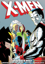 Okładka książki X-Men Epic Collection. Wounded Wolf Arthur Adams,&nbsp;June Brigman,&nbsp;Chris Claremont,&nbsp;John Romita Jr.,&nbsp;Barry Windsor-Smith