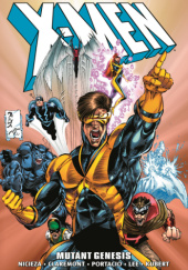 Okładka książki X-Men Epic Collection. Mutant Genesis Chris Claremont,&nbsp;Andy Kubert,&nbsp;Jim Lee,&nbsp;Fabian Nicieza,&nbsp;Whilce Portacio