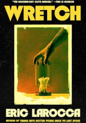 Okładka książki Wretch Eric LaRocca