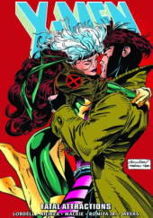 Okładka książki X-Men Epic Collection. Fatal Attractions Scott Lobdell,&nbsp;Howard Mackie,&nbsp;Fabian Nicieza,&nbsp;John Romita Jr.,&nbsp;Lee Weeks