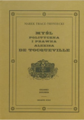 Okładka książki Myśl polityczna i prawna Alexisa de Tocqueville