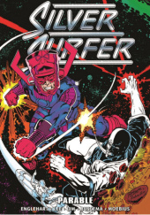 Okładka książki Silver Surfer Epic Collection. Parable John Buscema, Steve Englehart, Jean Giraud (Moebius), Stan Lee, Ron Lim