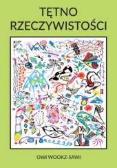 Okładka książki Tętno Rzeczywistości Owi Wookz-Sawi