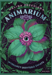 Okładka książki Wybrańcy ukrytego świata Malina Prześluga