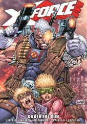 X-Force Epic Collection. Under the Gun