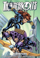Okładka książki Thunderbolts Epic Collection. Redemption Mark Bagley, Kurt Busiek, Fabian Nicieza, George Pérez, Patch Zircher