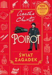 Okładka książki Agatha Christie. Poirot. Świat zagadek praca zbiorowa