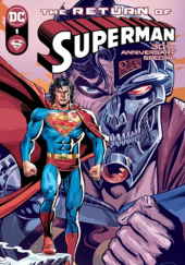 Okładka książki The Return of Superman 30th Anniversary Special Jon Bogdanove,&nbsp;Tom Grummett,&nbsp;Dan Jurgens,&nbsp;Karl Kesel,&nbsp;Travis Moore,&nbsp;Jerry Ordway,&nbsp;Louise Simonson