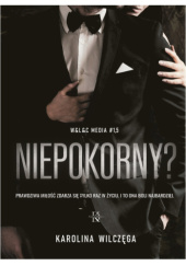 Okładka książki Niepokorny? Karolina Wilczęga