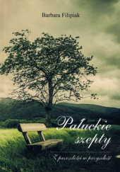 Pałuckie szepty. Z przeszłości w przyszłość