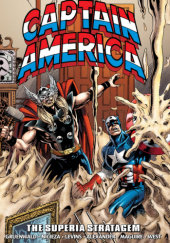 Captain America Epic Collection. The Superia Stratagem