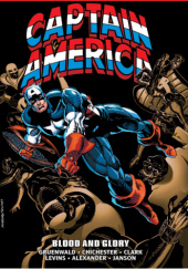 Captain America Epic Collection. Blood and Glory