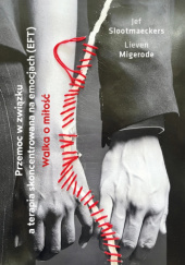 Okładka książki Przemoc w związku a terapia skoncentrowana na emocjach (EFT) – Walka o miłość