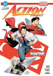 Okładka książki Superman - Action Comics: Phantoms autora Clayton Henry,&nbsp;Matt Herms,&nbsp;Mark Waid, 9781799502128