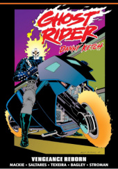 Ghost Rider: Danny Ketch Epic Collection. Vengeance Reborn