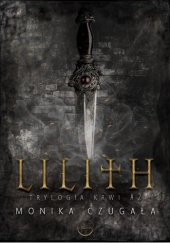 Okładka książki Lilith Monika Czugała