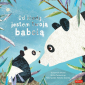 Okładka książki Od kiedy jestem twoją babcią Susannah Shane,&nbsp;Britta Teckentrup