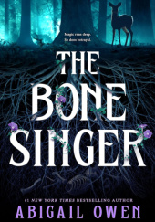 Okładka książki The Bone Singer Abigail Owen