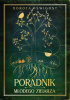 Okładka książki Poradnik Młodego Zielarza Dorota Świgost