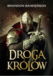 Okładka książki Droga Królów Brandon Sanderson
