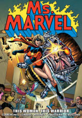 Ms. Marvel Epic Collection. This Woman, This Warrior