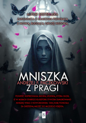 Okładka książki Mniszka z Pragi Andrzej F. Paczkowski