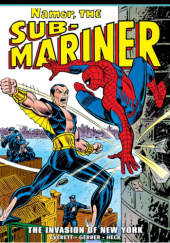 Okładka książki Namor the Sub-Mariner Epic Collection. The Invasion of New York autora Bill Everett,&nbsp;Stephen Ross \\Steve\\ Gerber,&nbsp;Don Heck, 9781302960636