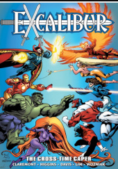 Okładka książki Excalibur Epic Collection. The Cross-Time Caper Chris Claremont,&nbsp;Alan Davis,&nbsp;Michael Higgins,&nbsp;Ron Lim,&nbsp;Chris Wozniak
