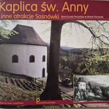 Kaplica św. Anny i inne atrakcje Sosnówki